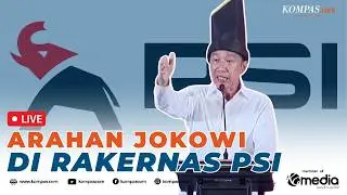 Jokowi Pidato di Rakernas PSI, Beri Arahan untuk Kader