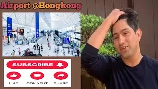 Airport @ HK inside views to find the gate...