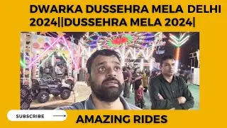 Dwarka Dussehra Mela 2024 Sector 13 Dwarka mela Delhi