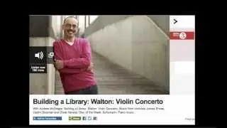 BBC Radio 3 CD Review Building a Library Walton Violin Concerto October 2013