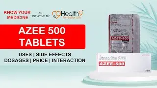 Применение Azee 500 Преимущества Дозировка Цена Потребление Побочные эффекты | Таблетки азитромиц...