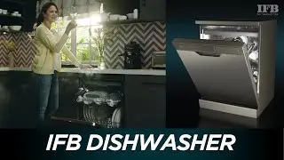 IFB Dishwashers - Perfect Even For Large Families