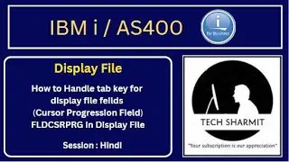 Cursor Progression Field (FLDCSRPRG) | How to handle tab key for display file field  | display file