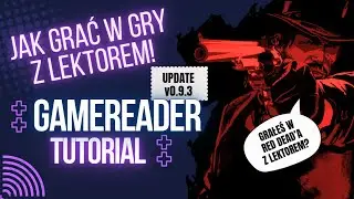 GameReader TUTORIAL - graj w gry z LEKTOREM! (na przykładzie Red Dead Redemption 1)