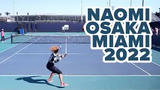 Naomi Osaka Practices at 2022 Miami Open Final