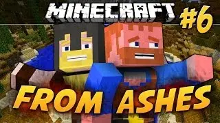 Minecraft: From Ashes | Ep.6, Dumb and Dumber