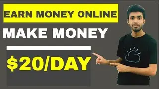 Earn money online | Earn $10-$20 daily |  Online Paise Kaise Kamaye | Make money online in Pakistan