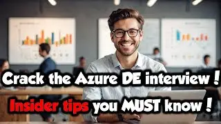 Pass Azure Data Engineer Interviews WITH EASE!