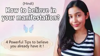 How To Believe In Your Manifestation? | 4 Powerful Tips