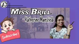 Miss Brill By Katherine Mansfield/ Explained in Hindi@pratishrutikheti 