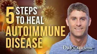 5 Steps to Heal AutoImmune Disease Naturally