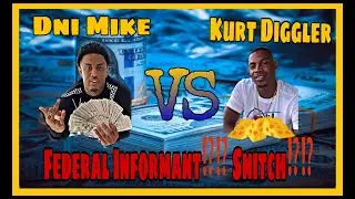DNiMiKE RESPONDS to KURT DiGGLER callin him a “Federal Informant “ 😳😳 DB tha General & more ‼️‼️‼️