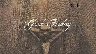 Good Friday at The Story Church