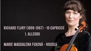Richard Flury  (1896-1967) -10 Capriccios for violin solo No.1 Allegro molto