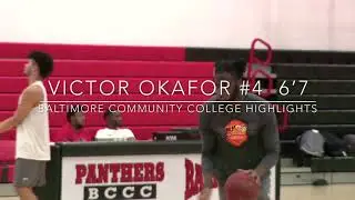 Victor Okafor BCCC Highlights