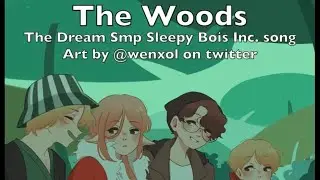 [1 HOUR] The Woods// Sleepy Bois inc. Dream Smp Song