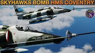 1982 Falklands War: Argentine A-4 Skyhawks Sink HMS Coventry | DCS WORLD Reenactment