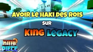 Avoir le Haki des Rois Gratuitement sur King Legacy !? Roblox FR