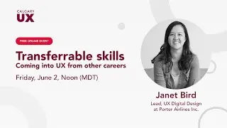 Transferable skills: Coming into UX from other careers