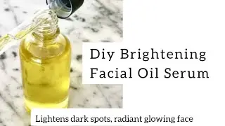 How to make facial oil serum || brightening face oil #faceoil