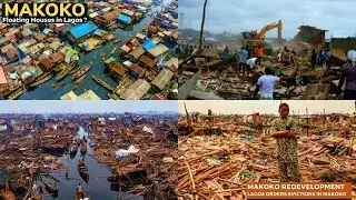 Makoko Demolition: Necessary Evil or Nigeria Government Ploys? 