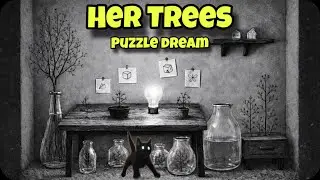 THIS GAME IS A SOFT BRAIN TEASER - HER TREES : PUZZLE DREAM Demo