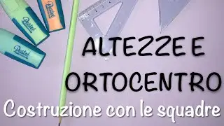 Come disegnare le Altezze e l'ortocentro- punti notevoli del triangolo
