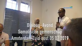 Dialoog Avond Somalische gemenschap Amsterdam Zuid oost Vrijdag 5 Juli 2019