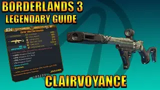 Borderlands 3: Clairvoyance Legendary Weapon Guide