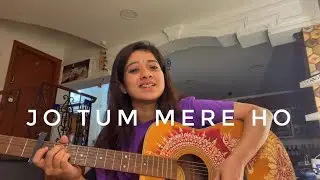 Jo Tum Mere Ho - Anuv Jain | Female Acoustic Cover by Simran Ferwani | Full Song