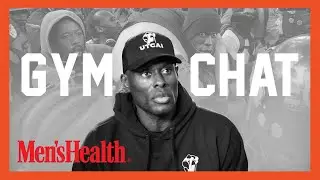 Patrick Hutchinson Talks Fitness, Race and the Sectioning of Black Men | Gym Chat | Men&rsquo;s Health UK