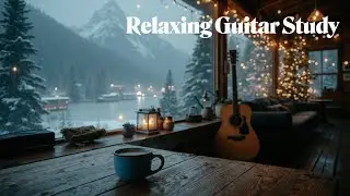 Relaxing Guitar Coffee | Acoustic Music for Cozy Winter Mornings & Focus