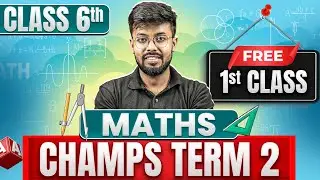 CHAMPS TERM 2 Class 6th Maths 1st Free Class ⚡️Divyansh Sir