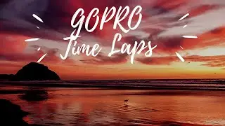 Gopro Timelaps Video