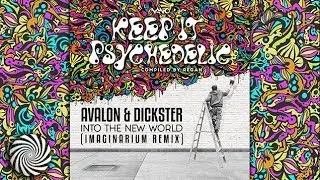Avalon & Dickster - Into The New World (Imaginarium Remix)