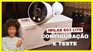 Imilab EC3 Lite  - Configuração, instalação e testes