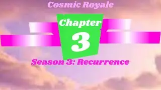 Cosmic Royale | Chapter 3 Season 3 Gameplay Trailer