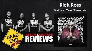 Rick Ross - Rather You Than Me Album Review