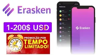 Ganhe de $1 a $200 D&oacute;lares Gratuitamente na ERASKEN Exchange! 5110 Pr&ecirc;mios ta F&aacute;cil Ganhar...