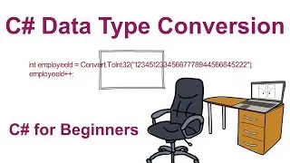 C# for Beginners - Part 4 - C# Data Type Conversion Tutorial