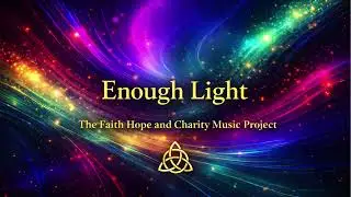 🌘 Enough Light | Heavy Christian Alternative Rock | Faith Hope and Charity