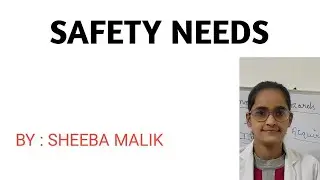 TOPIC : SAFETY NEEDS (FOR GNM AND BSC NURSING) #Sheebamalik