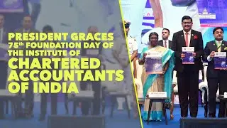 President Murmu graces the 75th Foundation Day of the Institute of Chartered Accountants of India