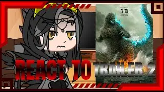 Kaiju Parents react to Godzilla minus one trailer 2 Gacha club (Godzilla and Kong)