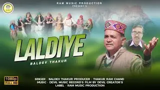 LALDIYE | Ram Music Productions| Latest Pahari Song 2025