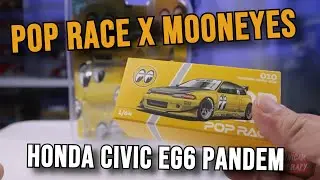 SERI MOONEYES, DIECAST POP RACE HONCA CIVIC EG6 PANDEM