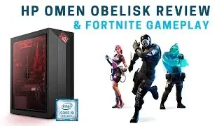HP Omen Obelisk i9-9900K NVidia GeForce RTX 2080 Super Review and Fortnite Gameplay (EPIC SETTINGS)