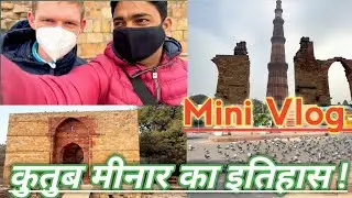 Qutub Minar Full Exploration | Hidden Places | Khalji Madarsa & Masjid | Delhi History Vlog#minivlog