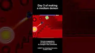 Day 3 of making a medium demon in GD #geometrydash #mediumdemon