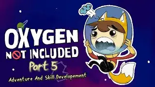 Oxygen Not Included [Season 2] Launch Update || Let's Play || Lord Of Wizard Part [5]